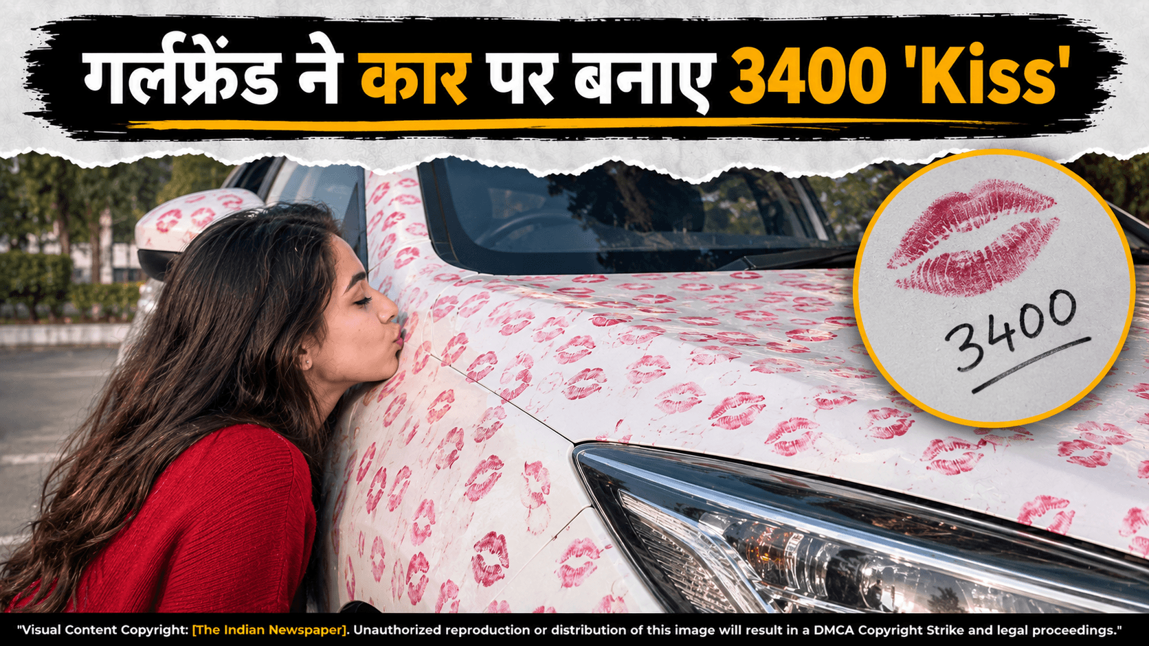 गर्लफ्रेंड ने कार पर बनाए 3400 किस के निशान, बॉयफ्रेंड को मिला ₹5,500 का चालान